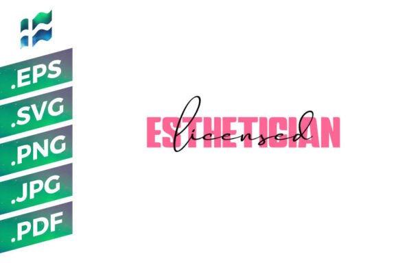Esthetician SVG PNG EPS Licensed