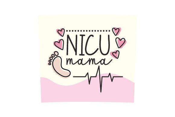 NICU Mama Tumbler Design